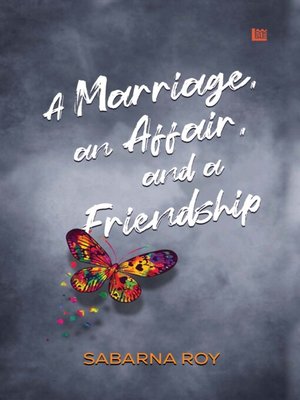 cover image of A Marriage, an Affair, and a Friendship